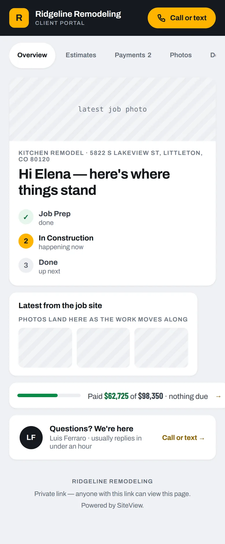The client portal: job stage, latest photos, payments and a way to reach the PM